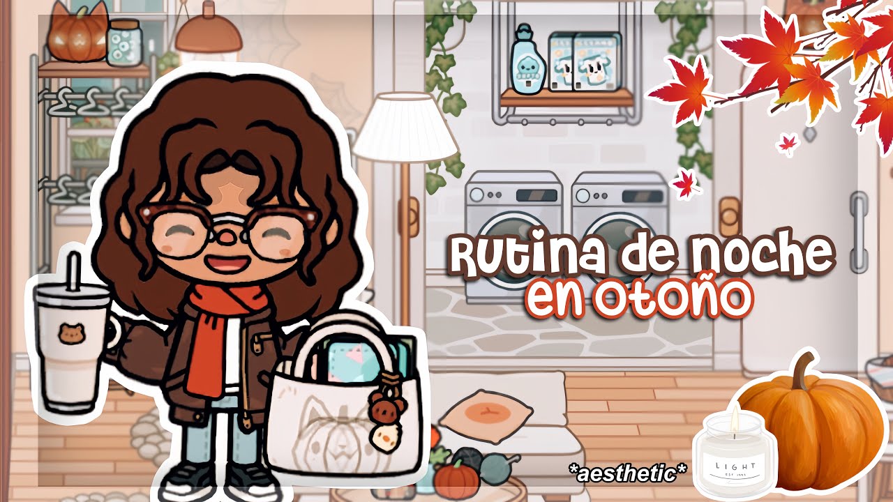 RUTINA DE NOCHE EN OTOÑO 🍁 AESTHETIC |CON VOZ🎙| // Toca Lexa