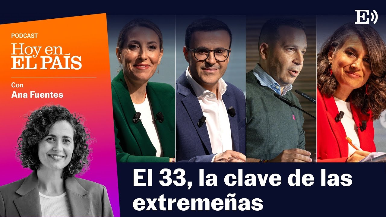 ¿NECESITARÁ el PP a VOX en EXTREMADURA? | Podcast HOY EN EL PAÍS
