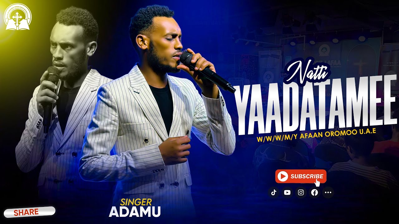 Singer Adamu || YEROO WAAQEFFANNA || WWWMY AO UAE 2025 |