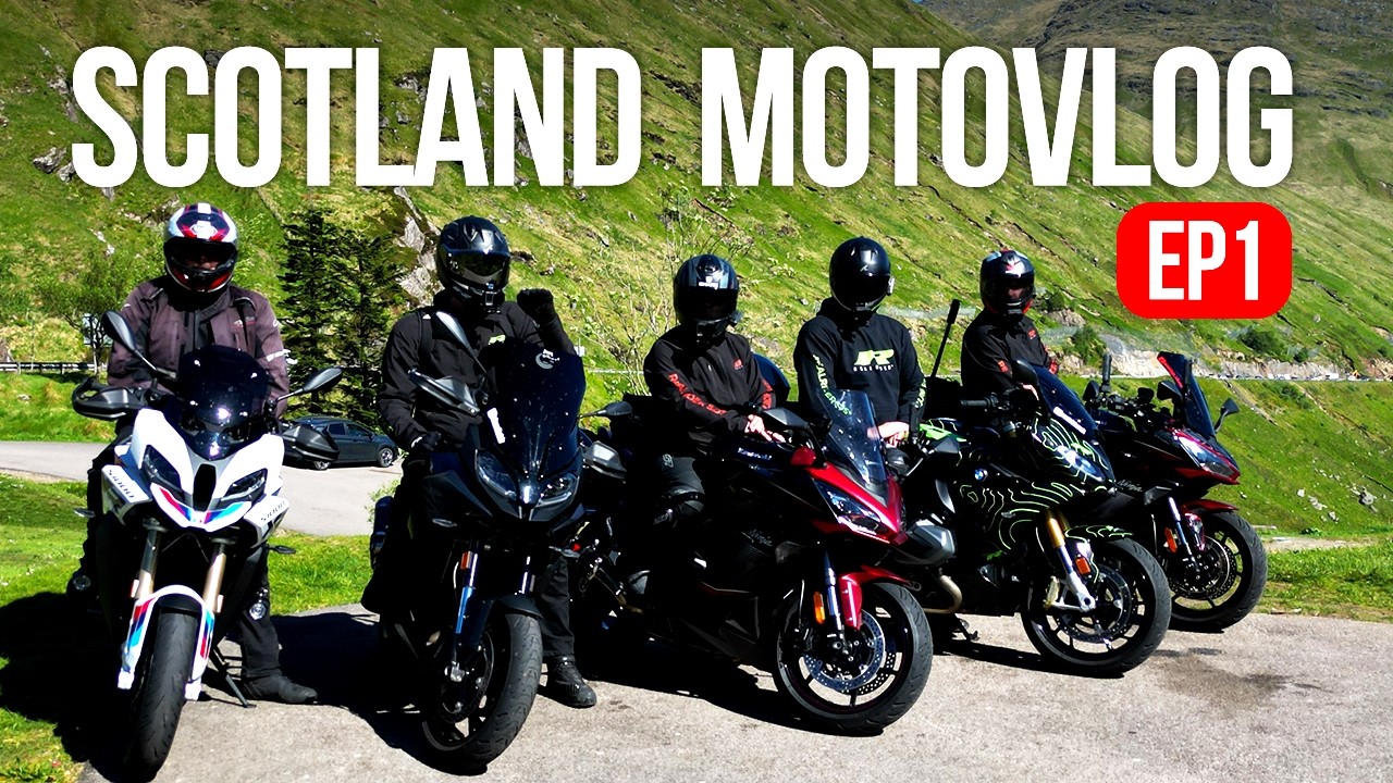 SCOTLAND MOTOVLOG | EPISODE 1