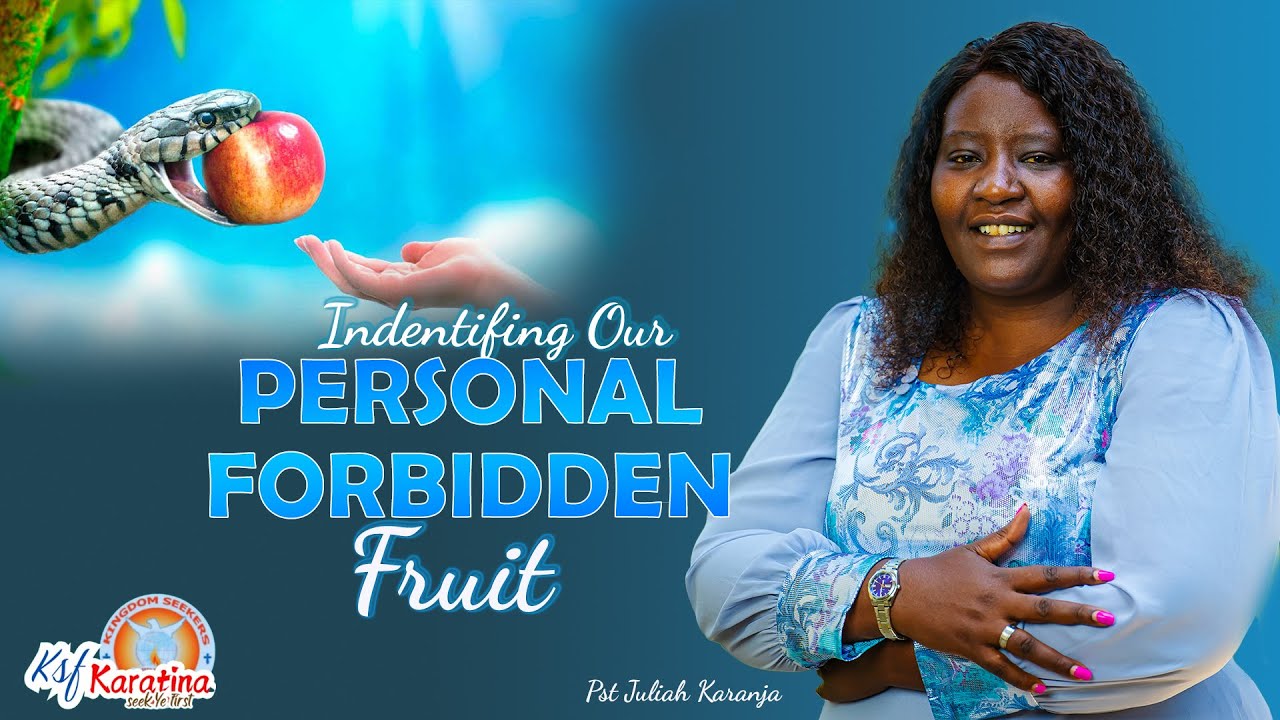 Identifying Our Personal Forbidden Fruits | Pastor Juliah Karanja | Sunday First Service |08.06.2025