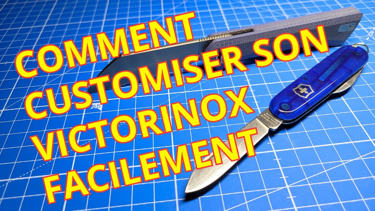 Couteau Suisse Victorinox : Comment changer les plaquettes et ajouter des accessoires