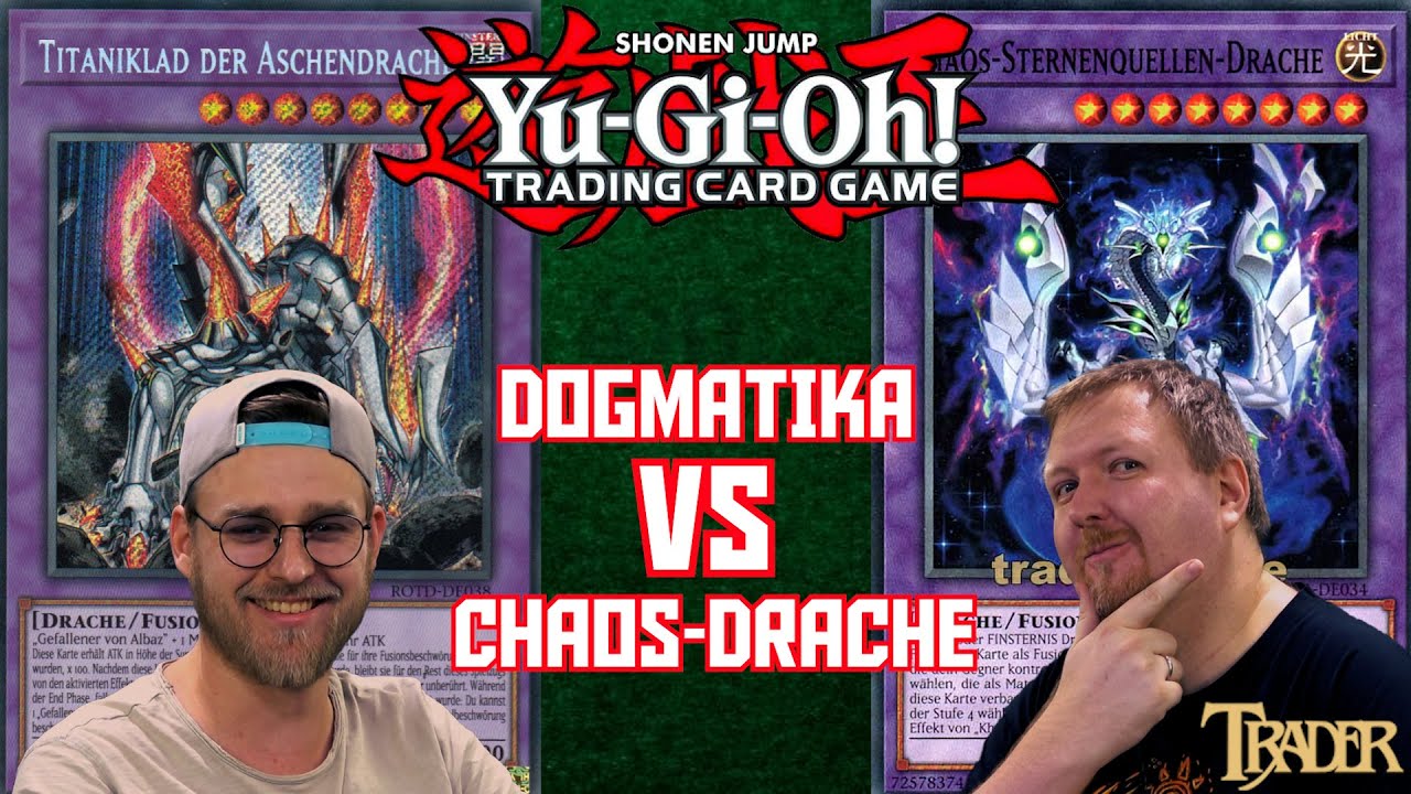YuGiOh Dogmatika  VS Chaos-Drache deutsch | Stream Duell 892 | Trader Duel 2024