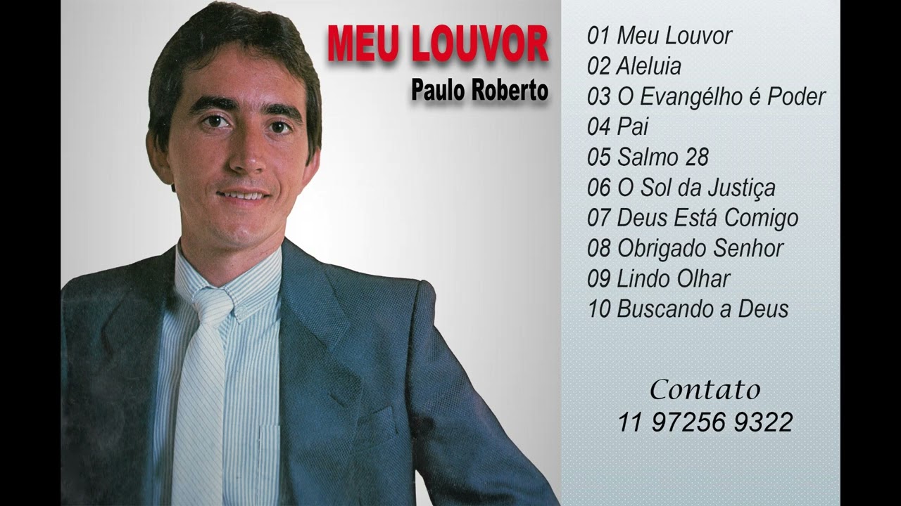 PAULO ROBERTO - MEU LOUVOR - 1987 - ÁLBUM COMPLETO