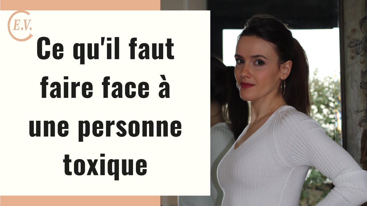 5 actions à faire face à une personne toxique