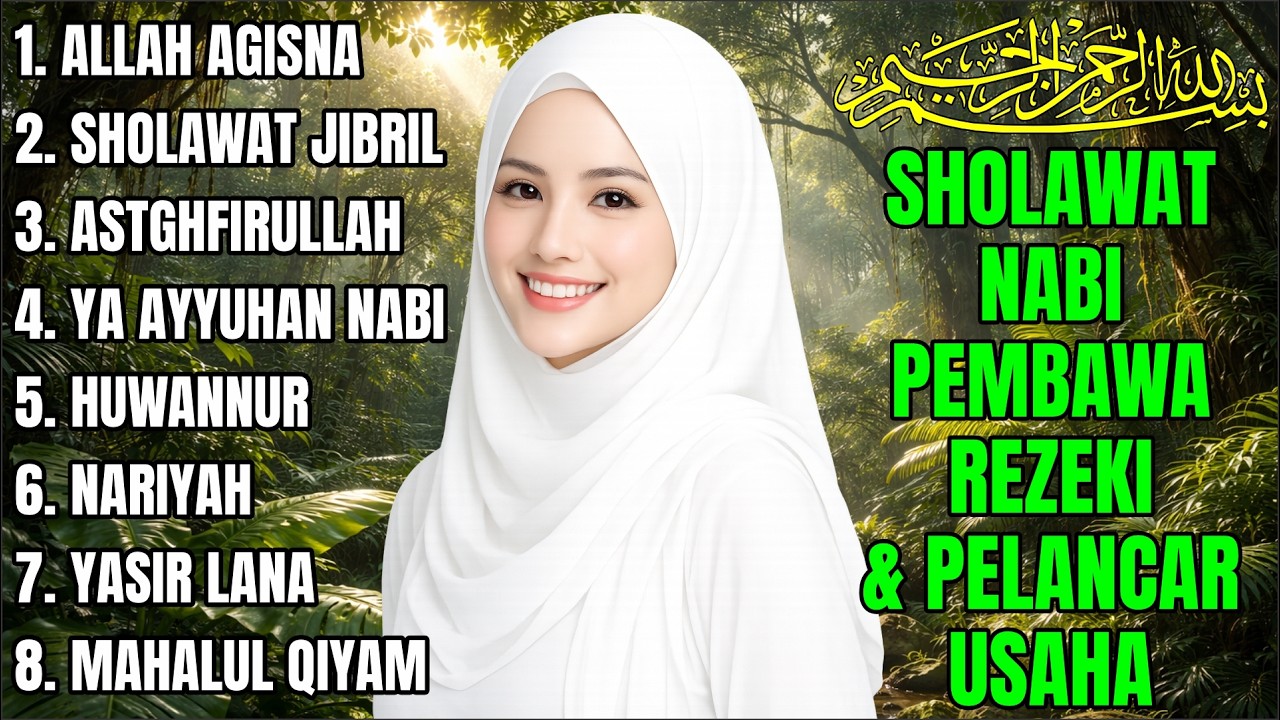 SHOLAWAT NABI PENARIK REZEKI 2026 | DENGARKAN SAAT HATI DAN PIKIRAN RESAH, SHOLAWAT PENARIK REZEKI