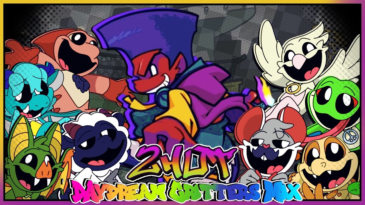 FNF 2HOT Daydream Critters Mix (LATE BIRTHDAY SPECIAL)