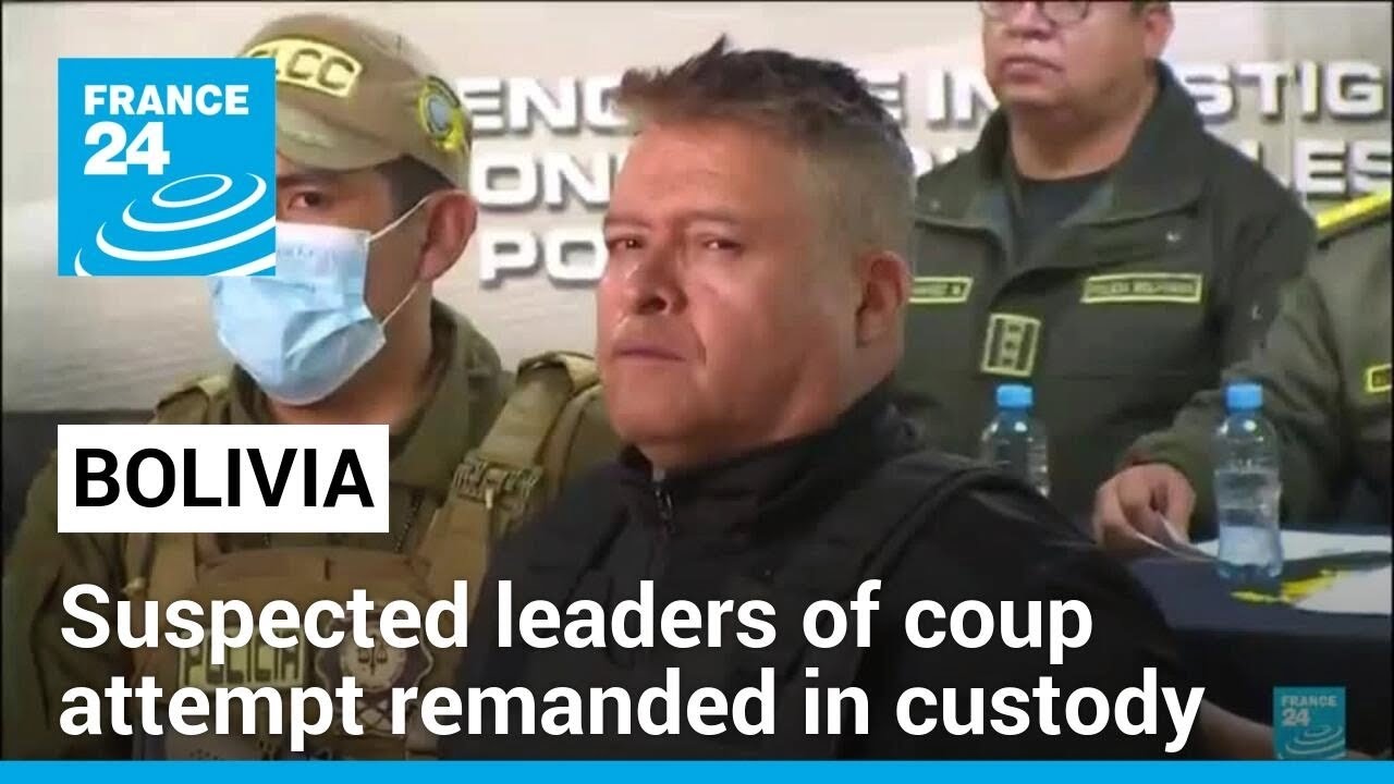 Suspected leaders of Bolivian coup attempt remanded in custody • FRANCE 24 English