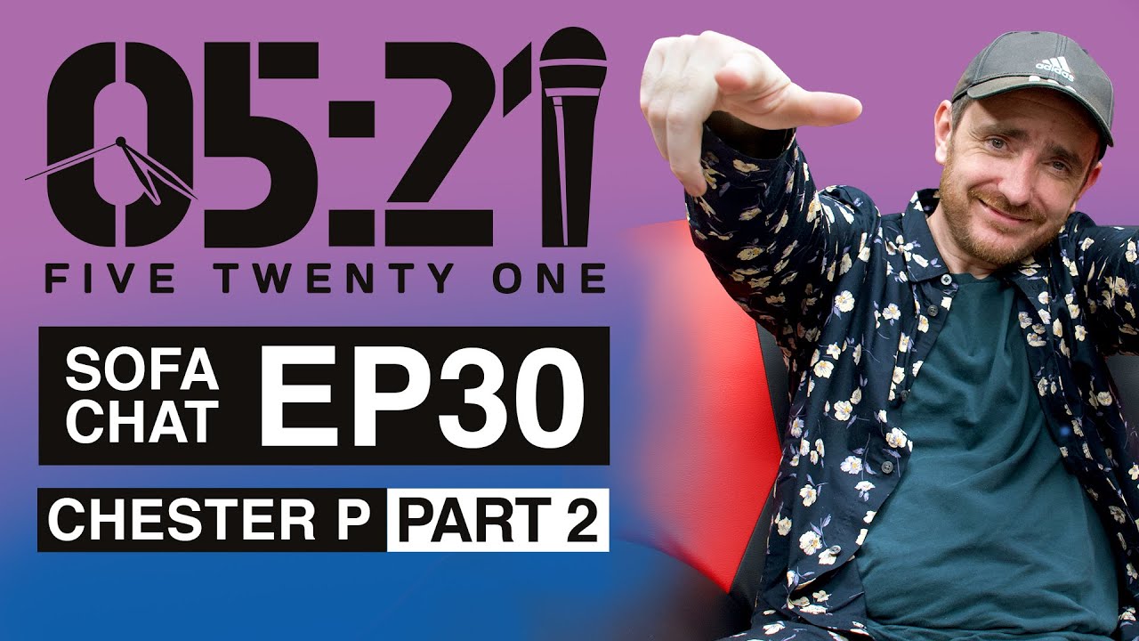 #SofaChat EP30 : CHESTER P @Real Talk Records (Part 2)
