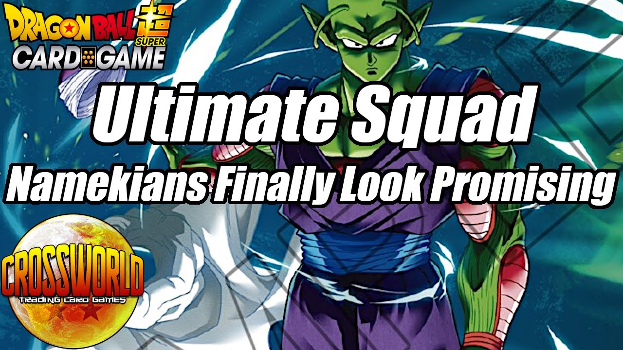Namekians Finally Look Strong in Ultimate Squad - Dragon Ball Super Card Game