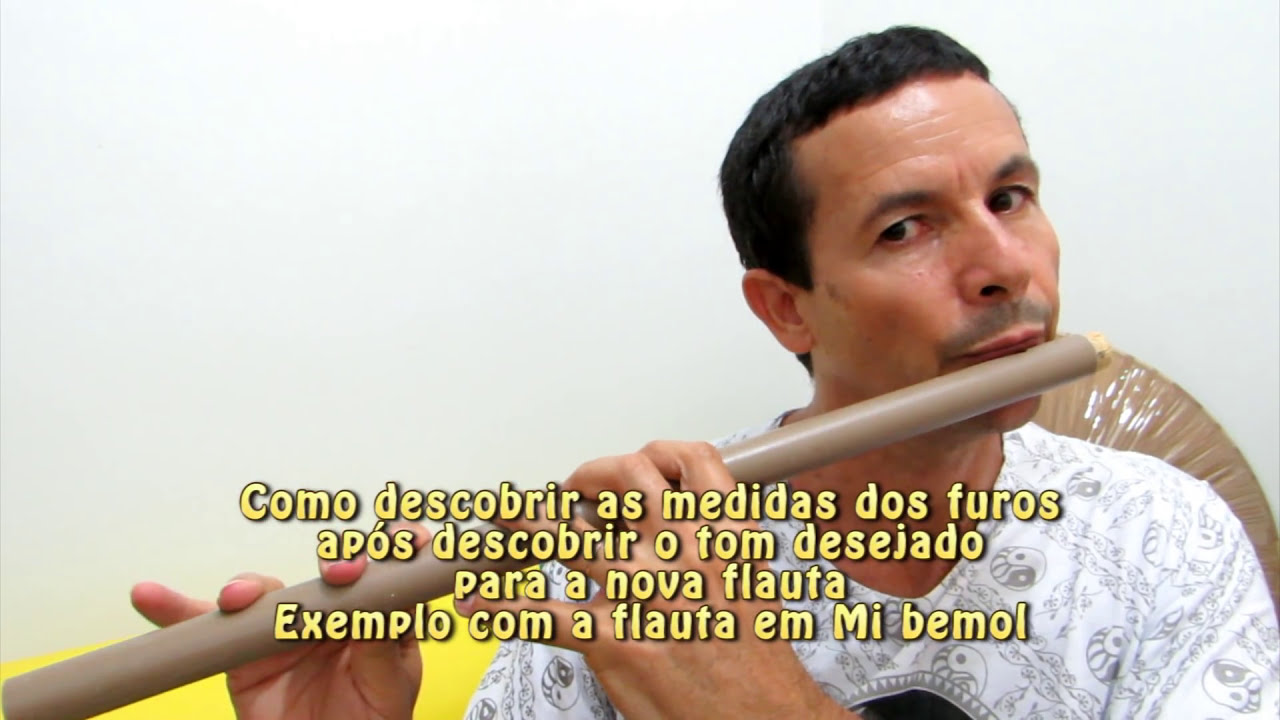 Como fazer para encontrar as medidas para flauta de PVC em qualquer tonalidade