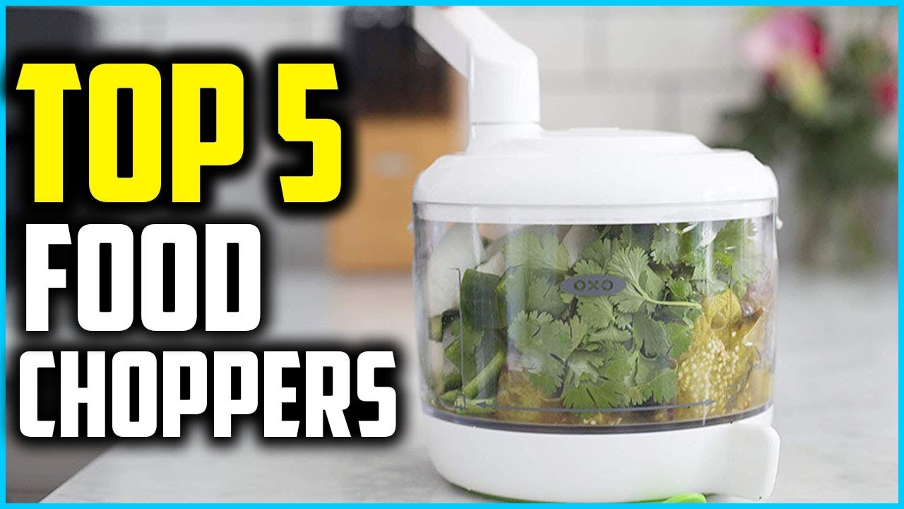 Top 5 Best Manual Food Choppers