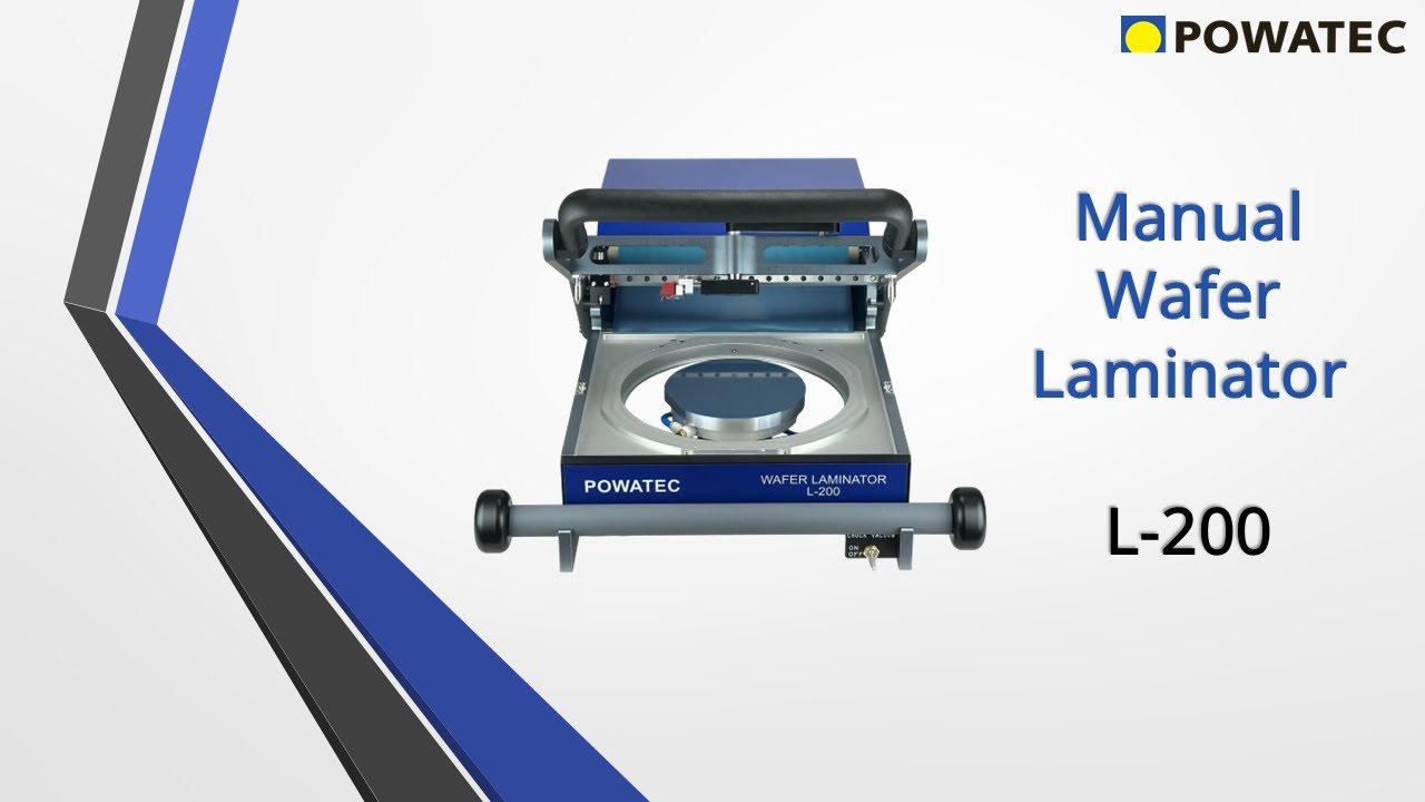 POWATEC BG Tape Wafer Laminator L-200