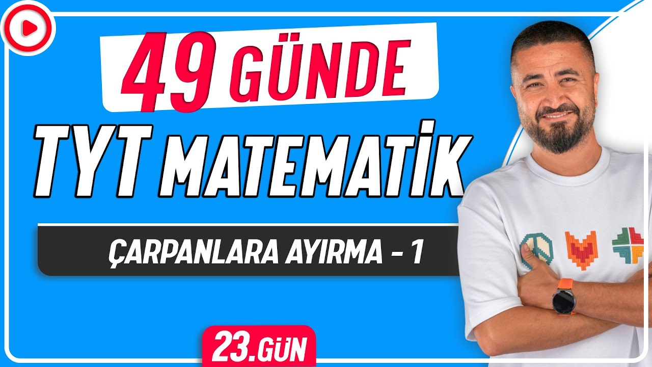 Çarpanlara Ayırma 1 | 49 Günde TYT Matematik Kampı 23.Gün | Rehber Matematik
