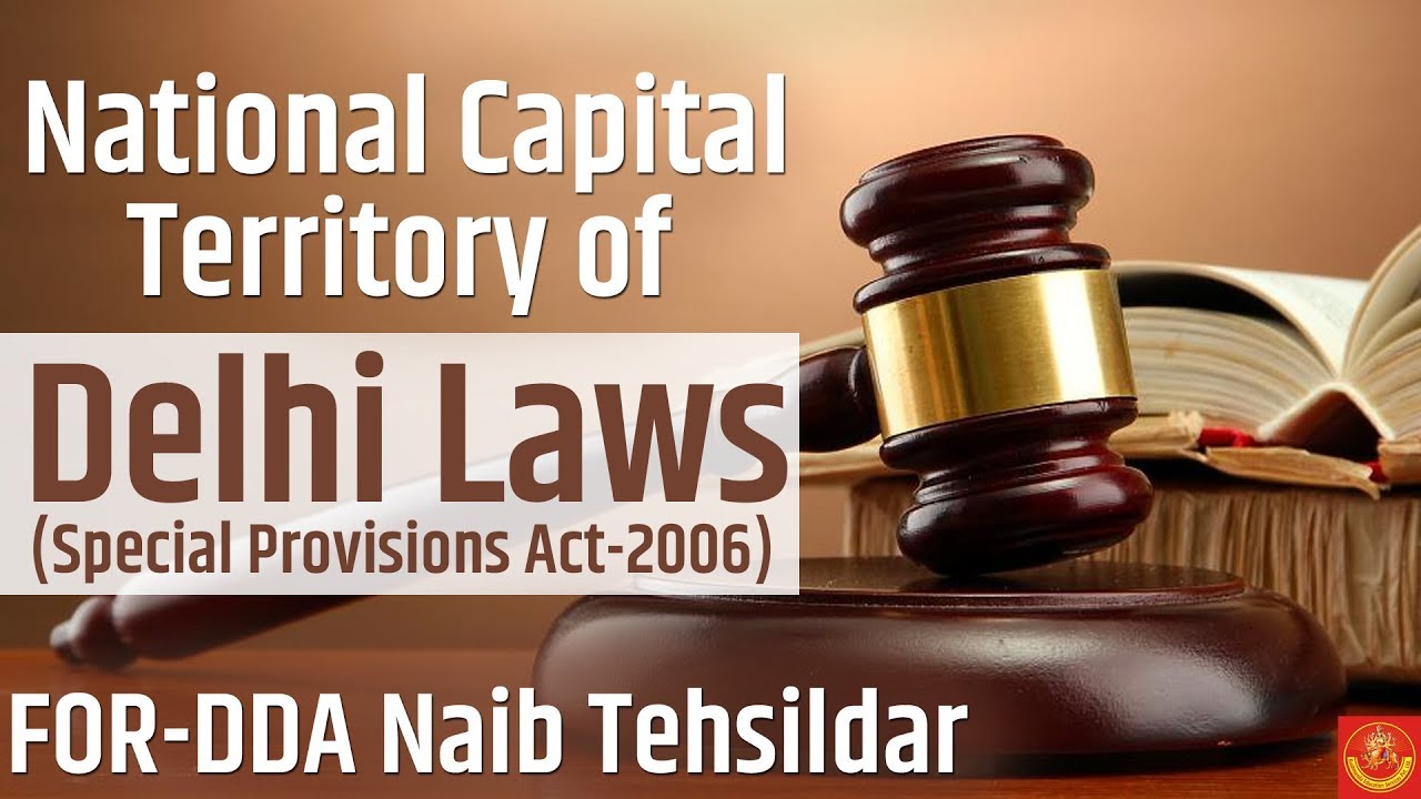 #Naib Tehsildar DDA | National Capital Territory of Delhi Laws | Special Provisions Act 2006