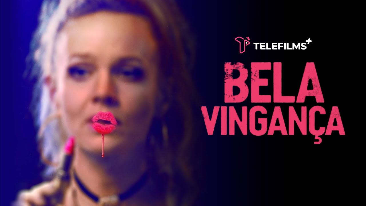 Trailer – Bela Vingança | TeleFilms Plus