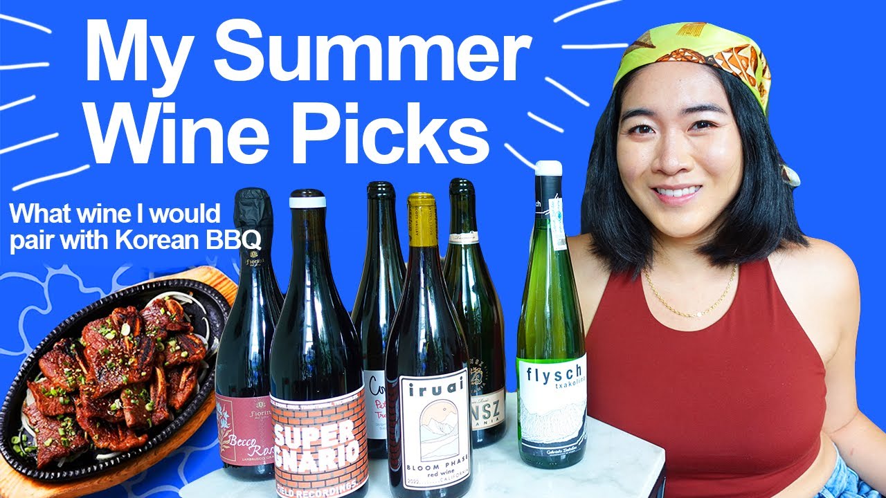 What I'm Drinking this Summer - Wines for Korean BBQ
