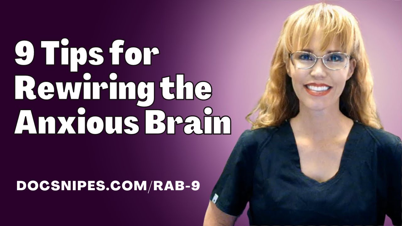Essential Tools for Rewiring the Anxious Brain | CBT Counseling Skills