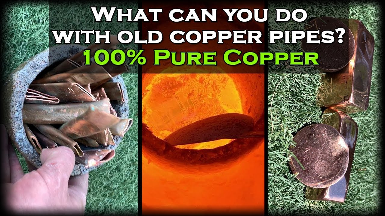 What Can YOU Do With Old Copper Pipes? 100% Pure Copper Ingot Melt