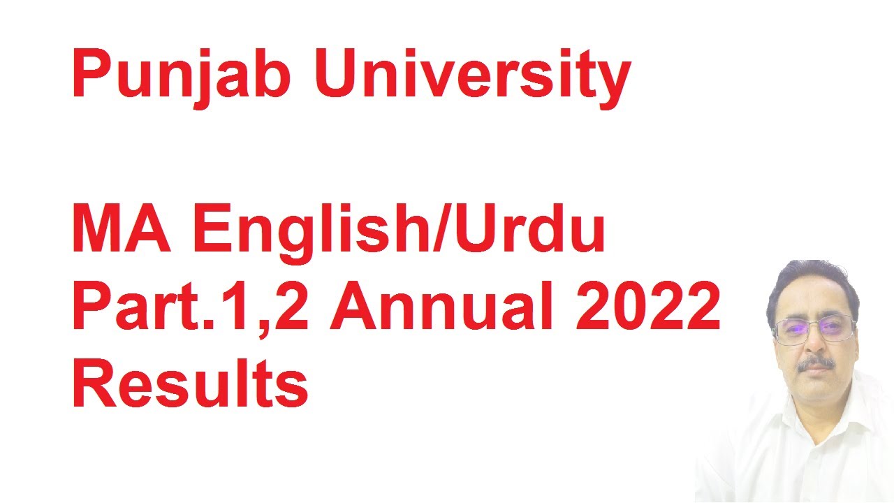 PU MA English /Urdu Part.1,2 Annual 2022 Results