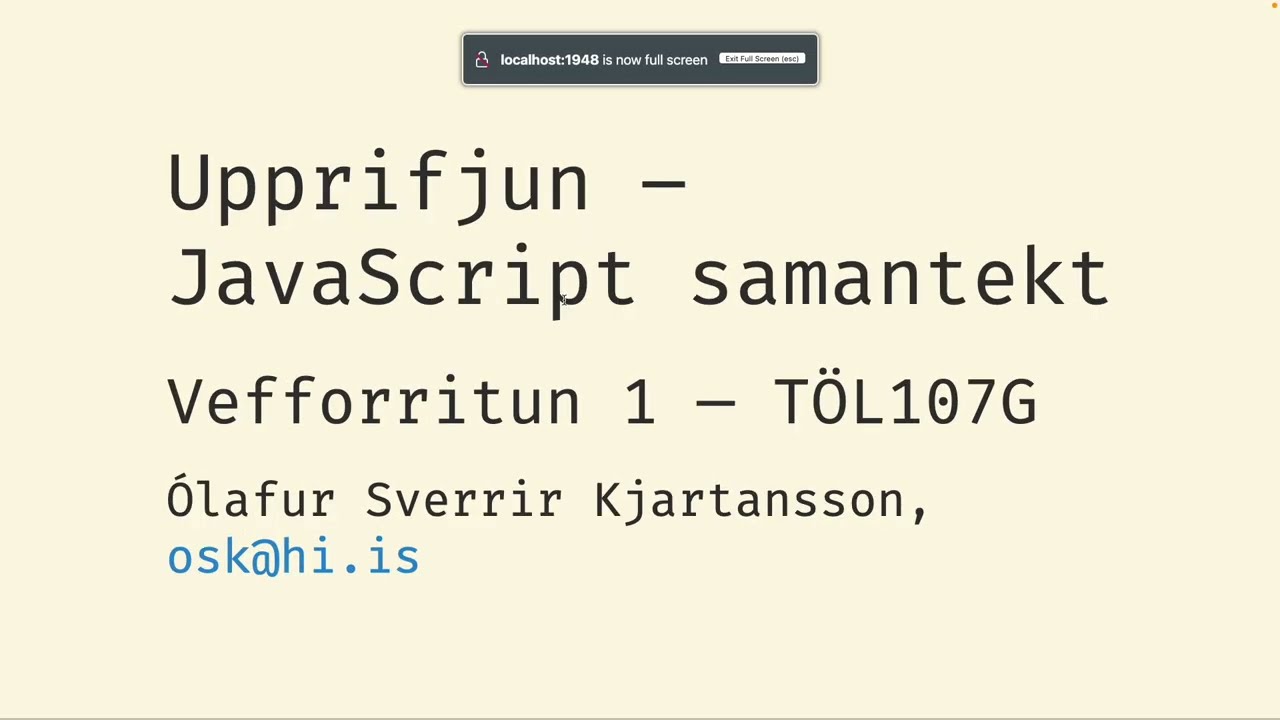 Vefforritun 1, 2025, fyrirlestur 13.4: JavaScript upprifjun