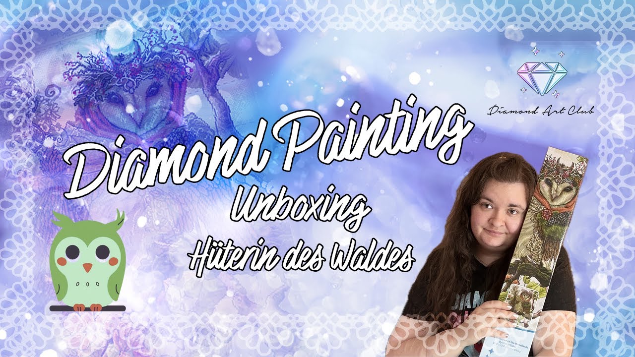 Diamond Art Club Unboxing - Die Hüterin des Waldes 🦉💚 Herzensbild ❤️ DIAMOND PAINTING 