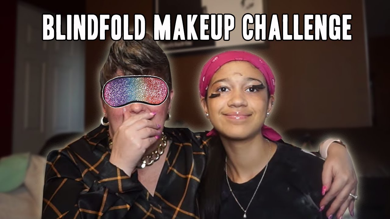 Blindfold Makeup Challenge w/ MightyNiecy | MightyMom