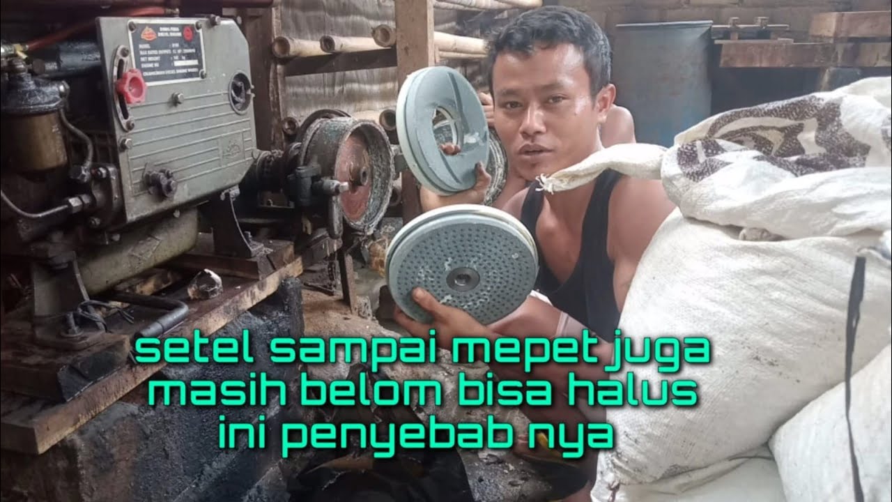 cara setel batu gilingan tahu tidak mau halus