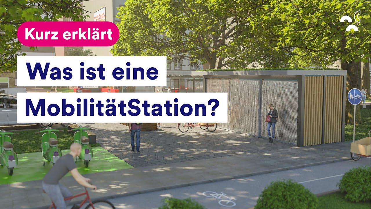 Kurz erklärt: Was ist eine MobilitätStation?