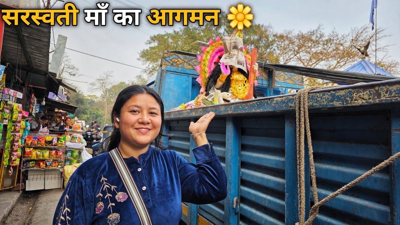 हम सिलिगुड़ी से माँ सरस्वती की मूर्ति लेकर आए||Darjeeling Village Lifestyle Vlog||Sushmita chettri 
