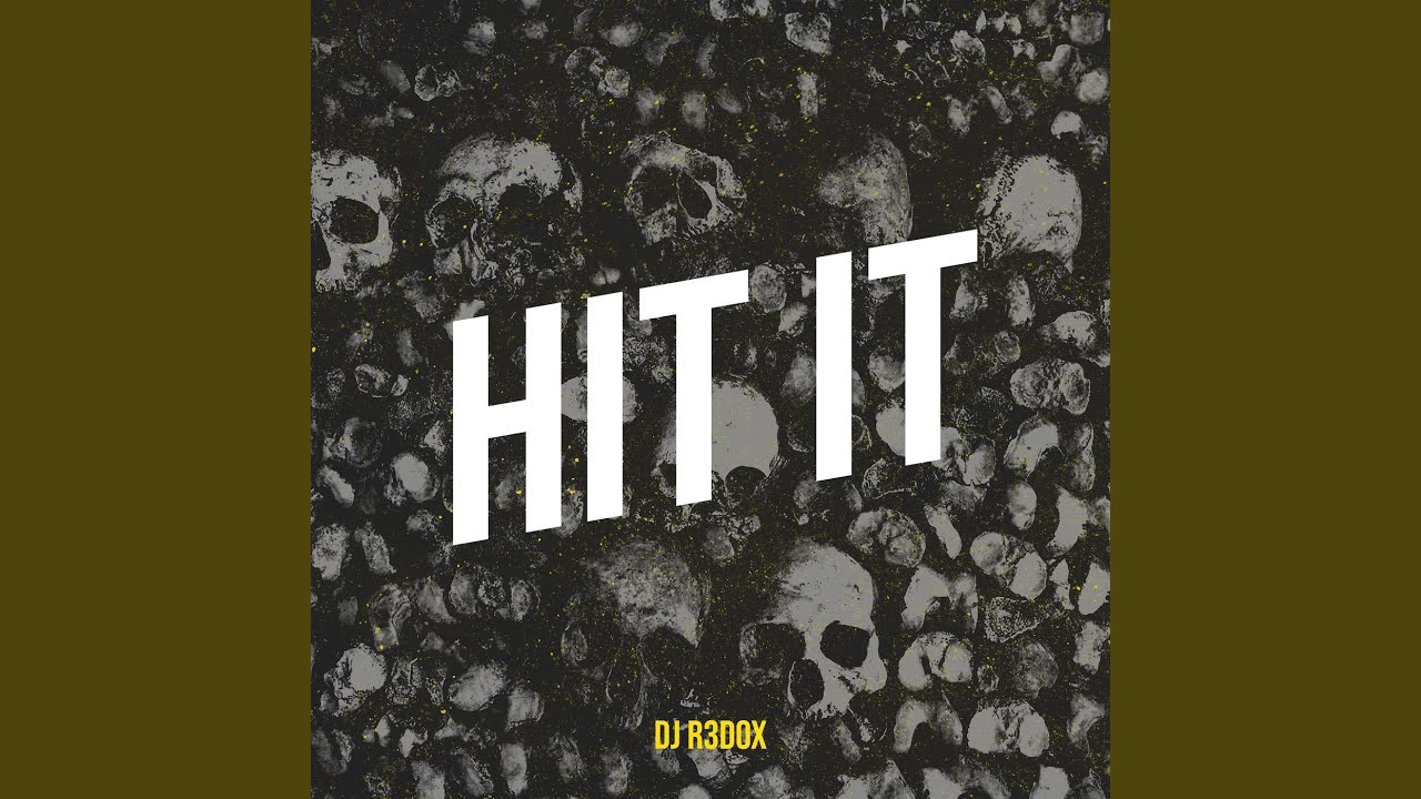 Hit It