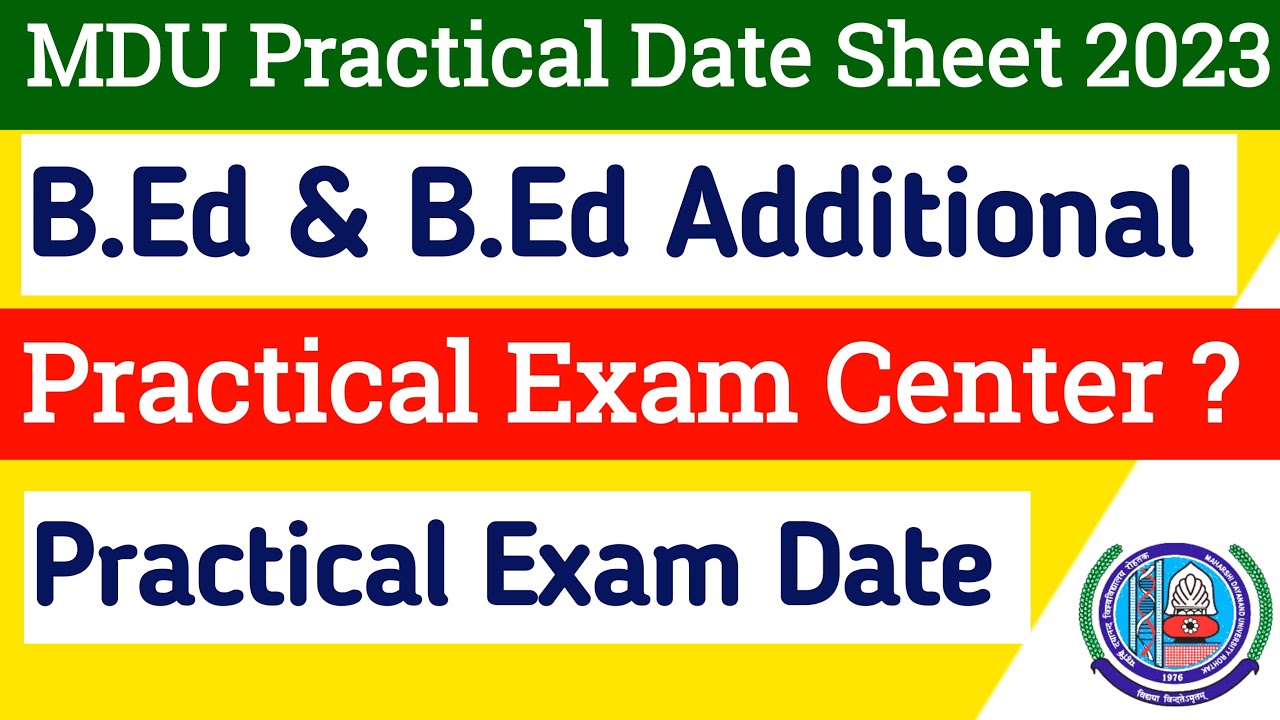 Mdu B.Ed & B.Ed Additional practical 2023 | Mdu Bed 1st Year Reappear Practical date Sheet 2023