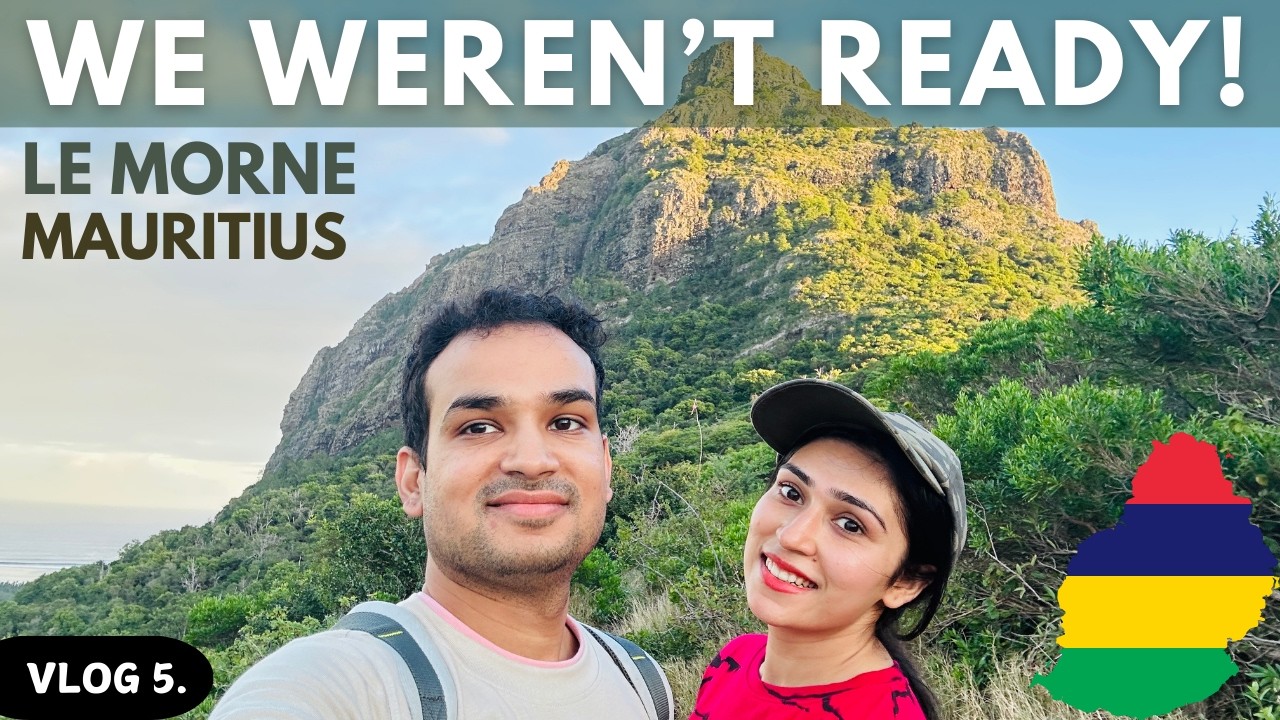Climbing Le Morne - Tallest Mountain in Mauritius || Mauritius Travel Guide 2025