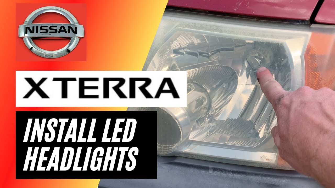 How to Install LED Headlights on a Nissan Xterra