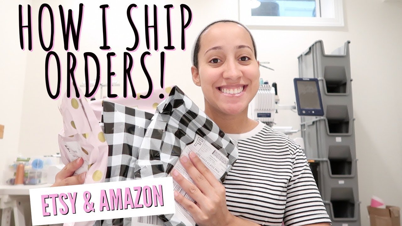 HOW I SHIP MY ORDERS! ETSY EMBROIDERY BUSINESS & AMAZON SELLER