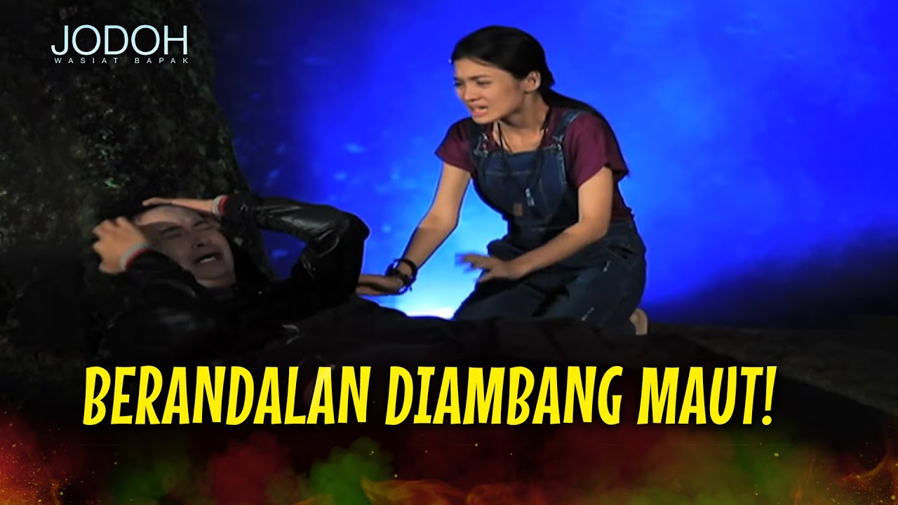 DETIK-DETIK TERAKHIR SANG BERANDALAN: NYAWA DIUJUNG JARUM! | Jodoh Wasiat Bapak Eps 192 Full