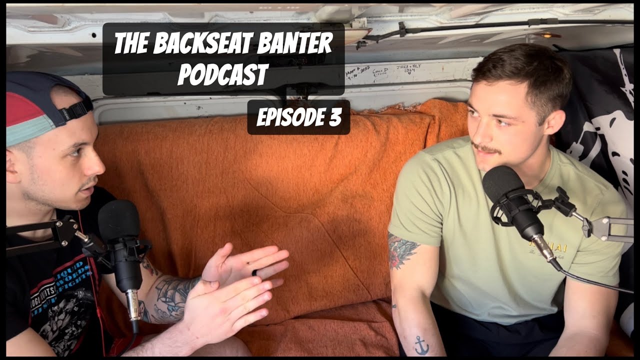 The Backseat Banter Podcast Episode 3: Rolling Rants