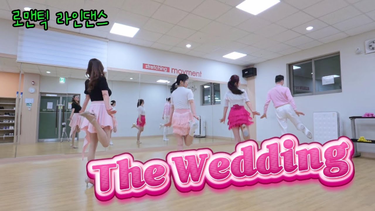 💗The Wedding 💗Line Dance 더웨딩라인댄스 HiBeginner 