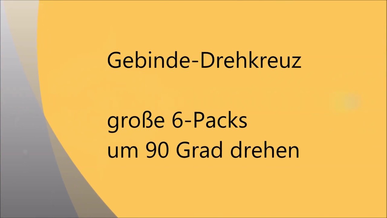Gebinde Drehkreuz GDA 90 - dreht kleine und gro&szlig;e 6-Packs