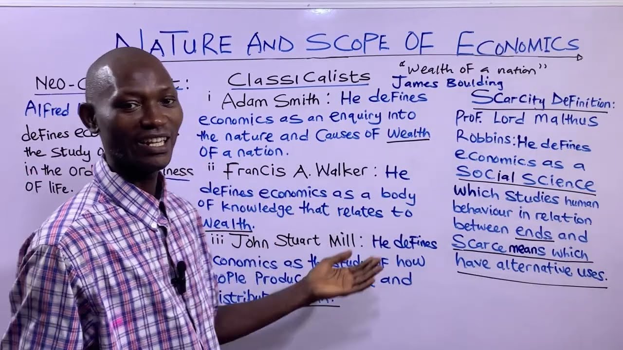 DEFINITIONS OF ECONOMICS — CLASSICALISTS, NEO CLASSICALISTS AND SCARCITY DEFINITION.