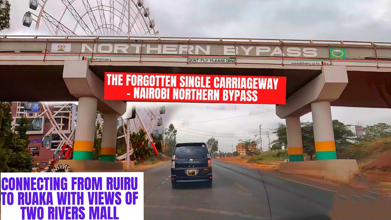 The Forgotten Single Carriageway | Nairobi Northern Bypass