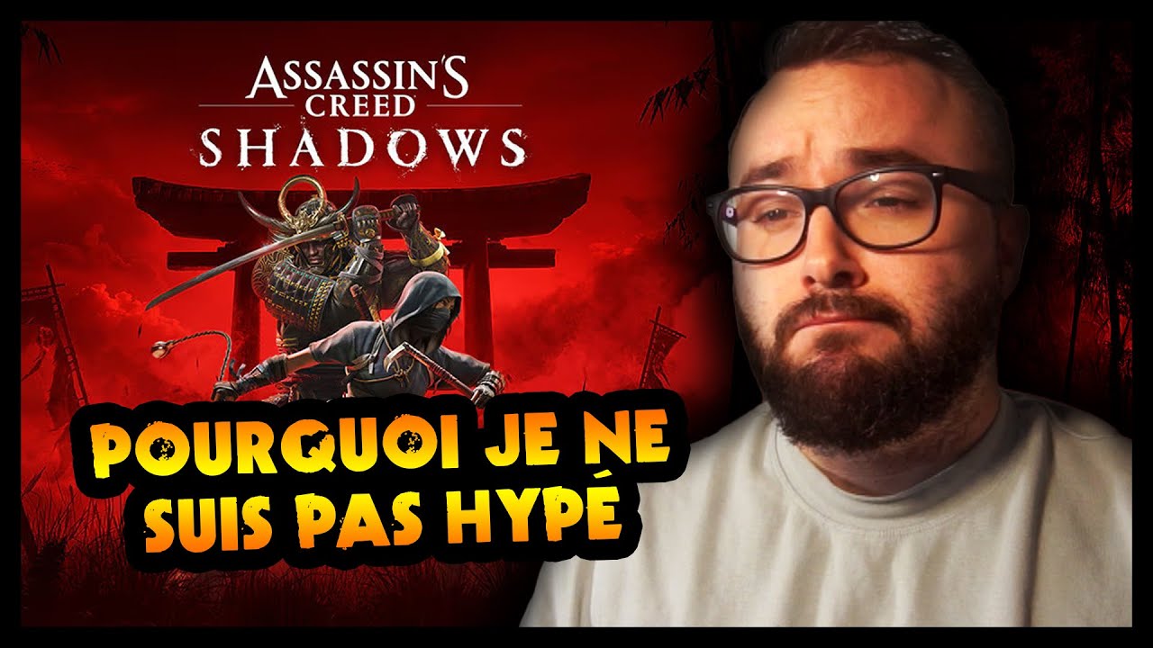 Pourquoi je ne suis PAS HYPÉ par ASSASSIN'S CREED SHADOWS !
