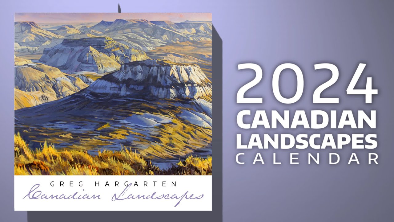Greg Hargarten 2024 Canadian Landscapes Calendar