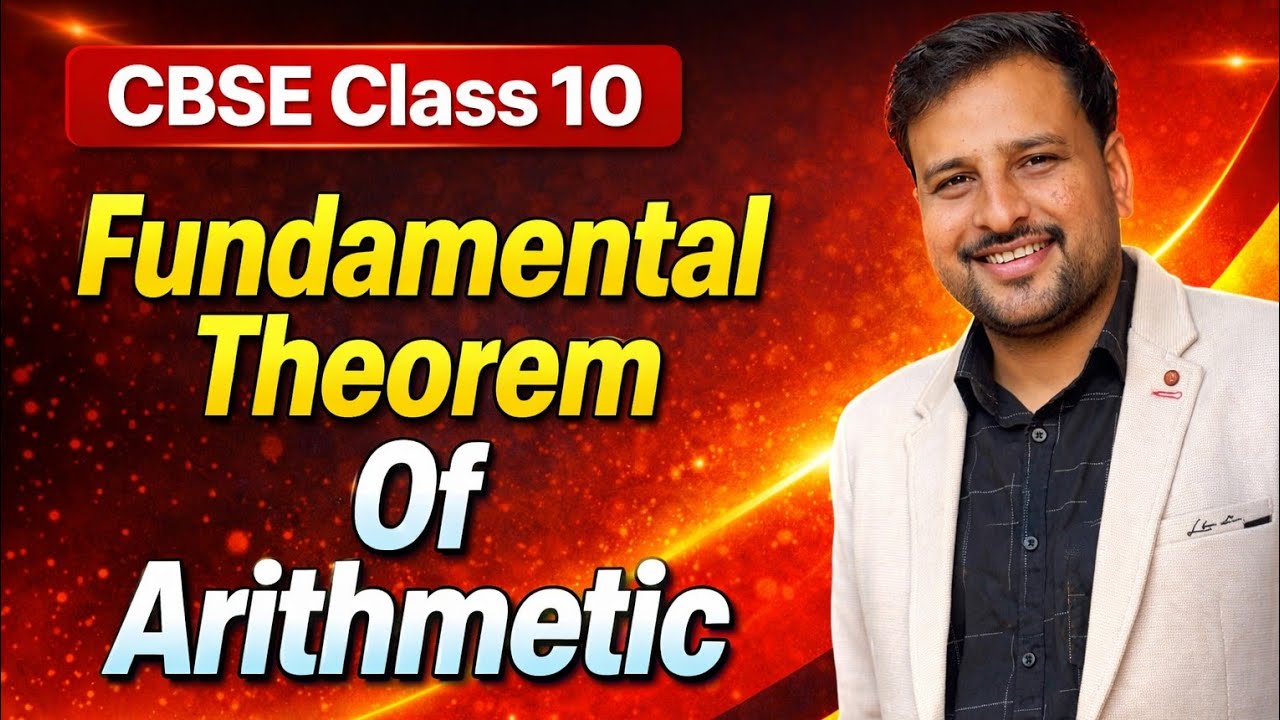 Fundamental Theorem of Arithmetic | Class 10 | Real Numbers | Prime Factorization | LCM & HCF |