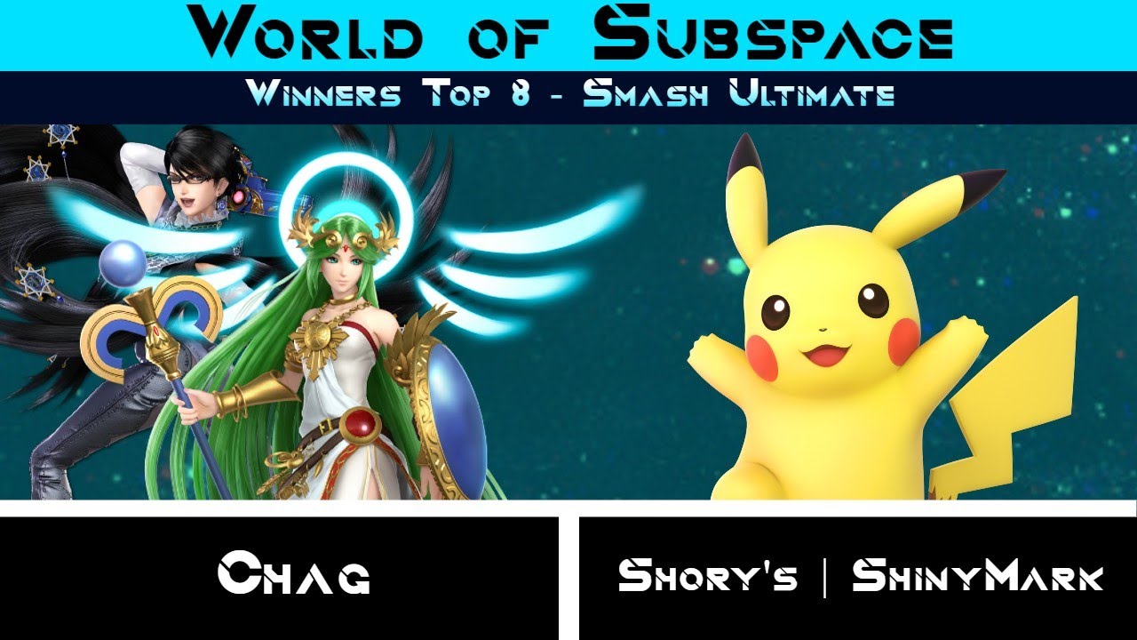 Chag (Bayo, Palutena) Vs Shory's | ShinyMark (Pikachu) - Winners Top 8 - World of Subspace April