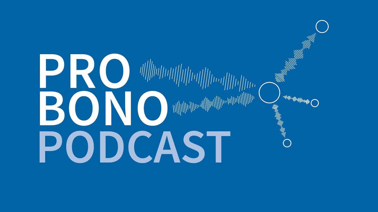 Pro Bono Podcast - Teaser