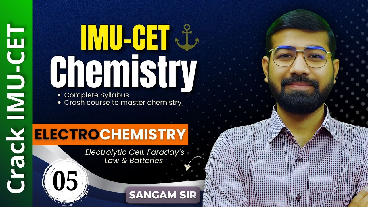 Electrolytic Cell 🔥Faraday’s Law & Batteries Explained | Electrochemistry Day 5 | IMU-CET 2026