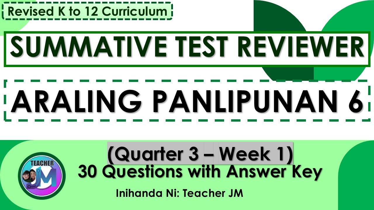 ARALING PANLIPUNAN 6 QUARTER 3 WEEK 1 SUMMATIVE TEST REVIEWER
