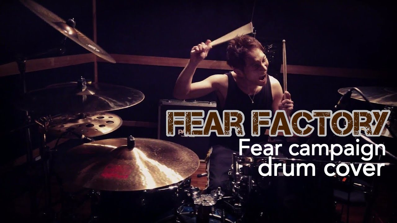 FEAR FACTORY - fear campaign - drum cover