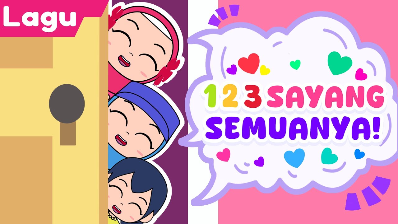 123 Sayang Semuanya | LAGU KANAK-KANAK | JANA WADA ZAZA 2D